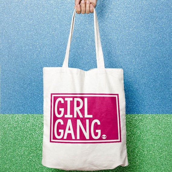 Girl Gang tote bag eco book bag tote gift for teenage girl