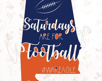 Auburn Tigers Saturdays are for Football .SVG File for Cricut, Silhouette Studio & more!