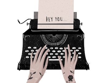 Hey You... vintage typewriter art illustration print