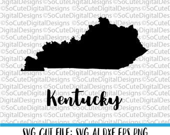 Kentucky SVG File, state svg, travel svg, vacation svg, inspirational svg, svg sayings, Cricut, Silhouette Cut File, DXF, clip art