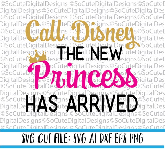 Free Free 250 Svg File The Princess Has Arrived Svg SVG PNG EPS DXF File