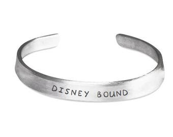 DISNEY BOUND Cuff Bracelet - Disney World Disneyland Fan Gift - Stamped Metal Bangle - One Size Fits All - Made in the U.S.A.