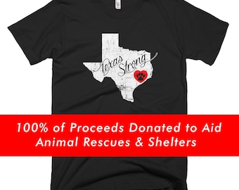 Texas Strong Tee (Paw Print) • 100% of Proceeds Donated to Support Animal Rescues & Shelters Affected By Hurricane Harvey