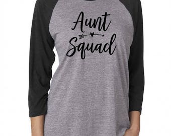 Aunt Squad. Best Aunt. Aunt Life Shirt. Sister. Friend. Aunt. Gift For Aunt. Blessed Aunt. Aunt Life Is The Best Life. Aunt Squad Shirt.