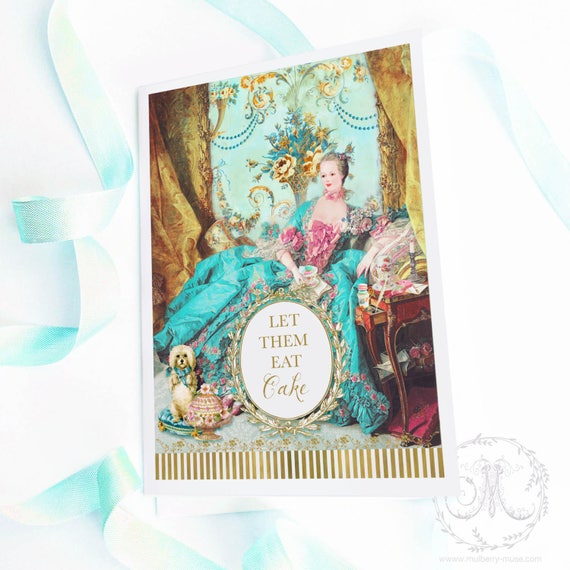 Marie Antoinette card Let them eat cake French Rococo