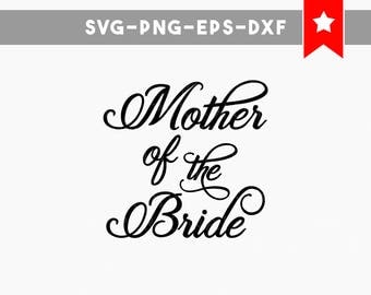 Free Free 198 Mother Of The Bride Svg Free SVG PNG EPS DXF File