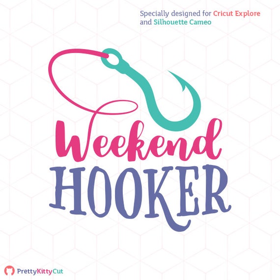Download SVG Cut File Weekend Hooker SVG Fishing svg Cricut svg Instant