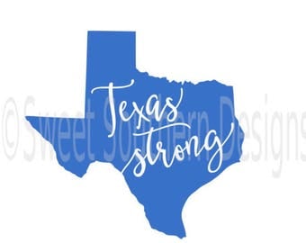 Texas strong SVG instant download design for cricut or silhouette
