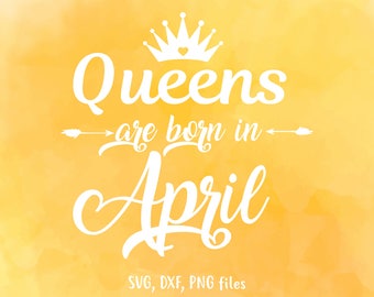 Free Free April Queen Svg 78 SVG PNG EPS DXF File