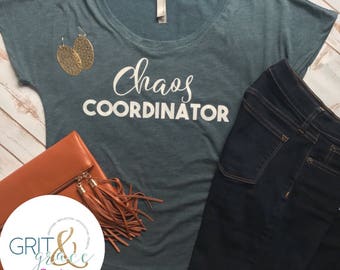 FREE SHIPPING, Chaos Coordinator Shirt, Momlife Shirts, Teacher Shirts, Teacher Life, Women's Shirts