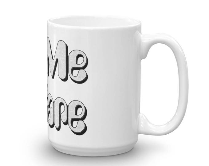 Ask Me If I Care Coffee Mug, Sayings From Back in the Day Coffee Cup, Counter Culture Sayings, Coffee Gifts for Coffee Lovers, Fun Gifts
