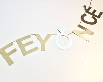 FEYONCE Bachelorette Banner