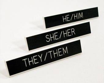 Pronouns Pin, They them pin, He him pin, She Her pin, Ze zir pin