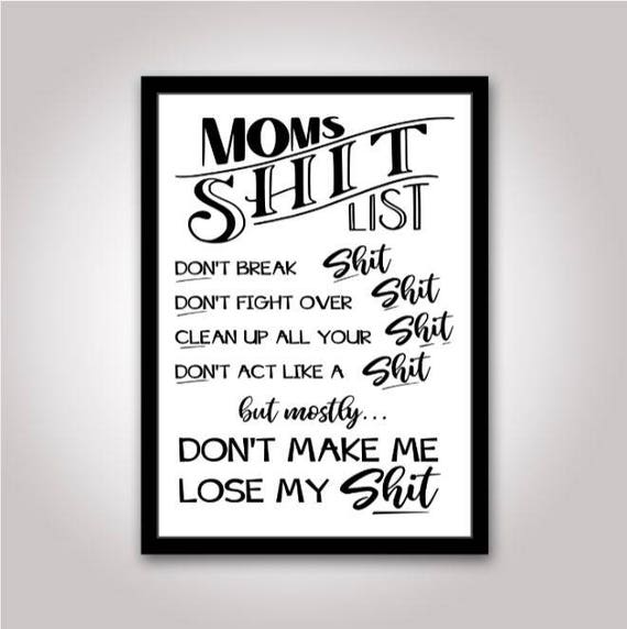 Moms Shit List Sign SVG File: Silhouette Cameo Cricut Cut