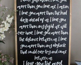 When I Say I Love You More Wood Sign, Framed Sign, I Love You the Most Inspirational Sign, Couples Distressed Sign, I Love You More Sign