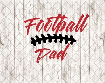 Football Dad svg, SVG, DxF, EpS, Cut file, football svg,Fall Svg, SVG Sayings, football cricut, football sister svg, football dad,