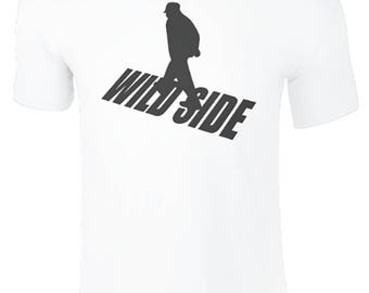 take a walk on the wild side t shirt