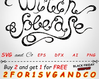 SALE! Witch please clipart set - Witch SVG file - Witch instant download - Files for Cricut and Silhouette - svg, eps, dxf, png - SAC41