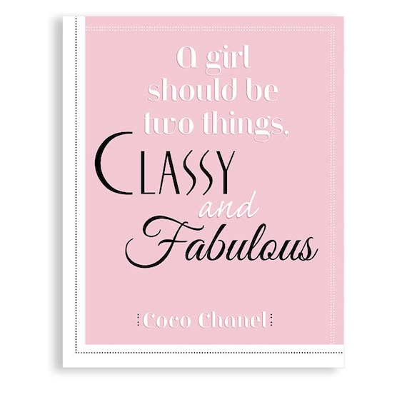 Coco Chanel quote Classy and Fabulous Art Pink Art