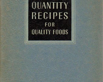 Vintage Cookbook 1939 QUANTITY RECIPES For Quality Foods 1930s Cookbook Evaporated Milk Association Vintage Recipe Book Antique Cookbook