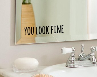 Bathroom Mirror You Look Fine you is fine | etsy Bathroom Mirror You Look Fine you is fine | etsy