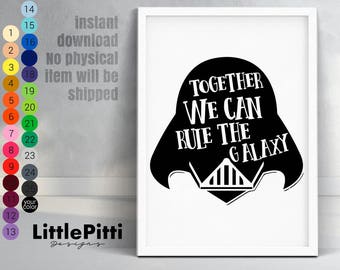 Darth Vader, Star wars art, together we can rule the galaxy, Darth Vader quote, kids star wars, modern nursery art, star wars nursery art