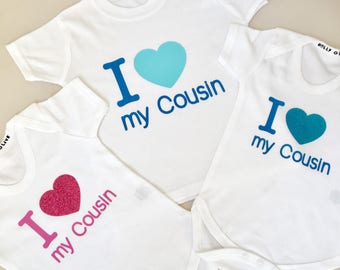 I love my cousin-Cousin shirts-cousin onesie-Cousin outfits-Best friends shirts-Cousin gift-gifts for cousin--Big cousin-Big cousin shirt-