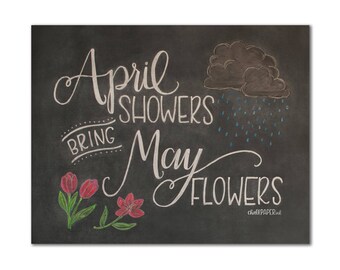 April Showers Bring May Flowers, hand drawn chalkboard art print