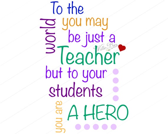 Download To The World Teacher Quote SVG PNG Pdf Jpg School