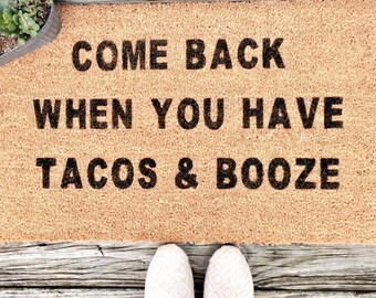 Tacos and Booze Door Mat-Funny Welcome Mat-Housewarming Gift