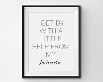 The Beatles Song Lyrics Wall Art, I Get By With a Little Help Lyrics Art Print, Song Lyrics Print, The Beatles Lyrics Poster, Printable