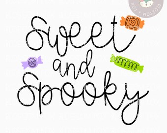 Halloween SVG, Sweet and Spooky Svg, Halloween SVG File, Spooky Svg, Trick or Treat Svg, Cutting File, Halloween Svg Cut File, SVG File