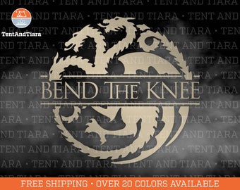 Bend The Knee - Vinyl Decal, Car Decal, Laptop Decal, Water Bottle Decal, Bumper Sticker, Yeti Decal, Game of Thrones, Targaryen, Jon Snow