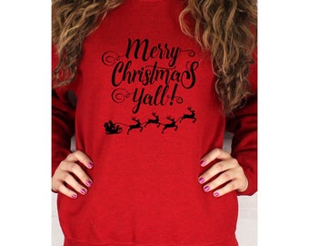 merry christmas yall sweatshirt