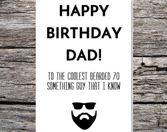 funny happy birthday card dad the coolest in his 70s guy I know man with beard
