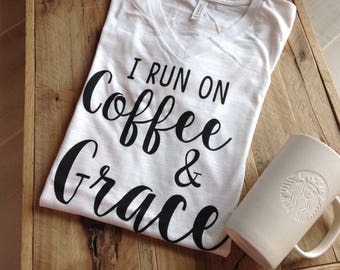 Coffee Shirt, Mom Shirt, Coffee Tee, Coffee and Grace Tee, Coffee Shirt, Mom Graphic Tee, Fall Shirt, Graphic Tee, Coffee Graphic Tee
