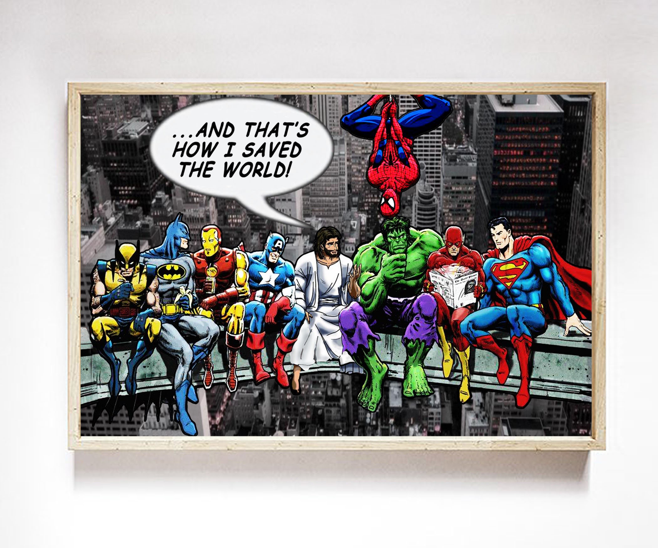 Jesus And To Superheroes That's How I Saved The World