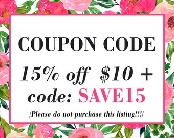 COUPON CODE, 15 OFF, Discount, Promotion, Digital Paper, Digital Clip art, Watercolor Clip Art (Please Do not purchase this listing)