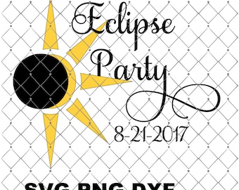 Eclipse Svg, Png, Dxf 2017 Solar Eclipse Party TShirt Design Party, Svg Solar Eclipse Svg, Sun Moon Svg