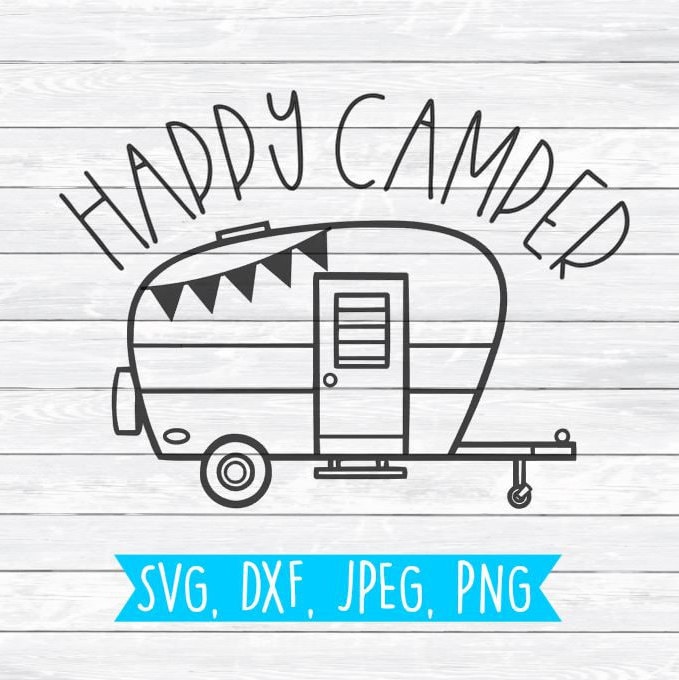Download Happy Camper Cute Camper SVG DXF PNG Cut file for ...