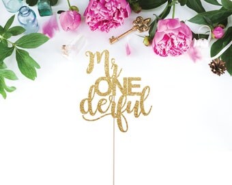 Mr ONEderful Cake Topper, Mr One Derful, First Birthday Cake Topper, Smash Cake Topper, Baby Boy's First Birthday, I Am One, Birthday Decor