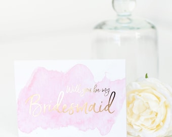 Will you be my Bridesmaid Card - Bridesmaid Proposal Card - Bridesmaid Card - Maid of Honour - Gold Foil