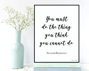 Eleanor Roosevelt quote, Celebrity quote, Inspirational wall art, Poster quote Eleanor Roosevelt, Inspirational quote, Typography printable