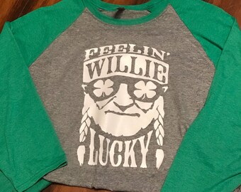 feeling willie lucky shirt