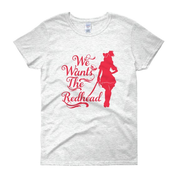 We Wants the Redhead Women's Pirate T-shirt