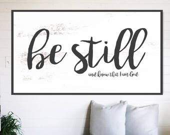 Be Still and Know Fixer Upper Home Decor Gift for Her Farmhouse Decor Bible Verse Sign Large Canvas Sign Rustic Home Decor Wall Art Decor