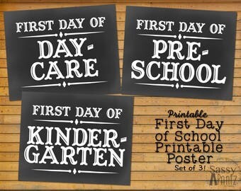 First Day of School Printable Signs, Daycare, Preschool, Kindergarten Pack--PRINT NOW!