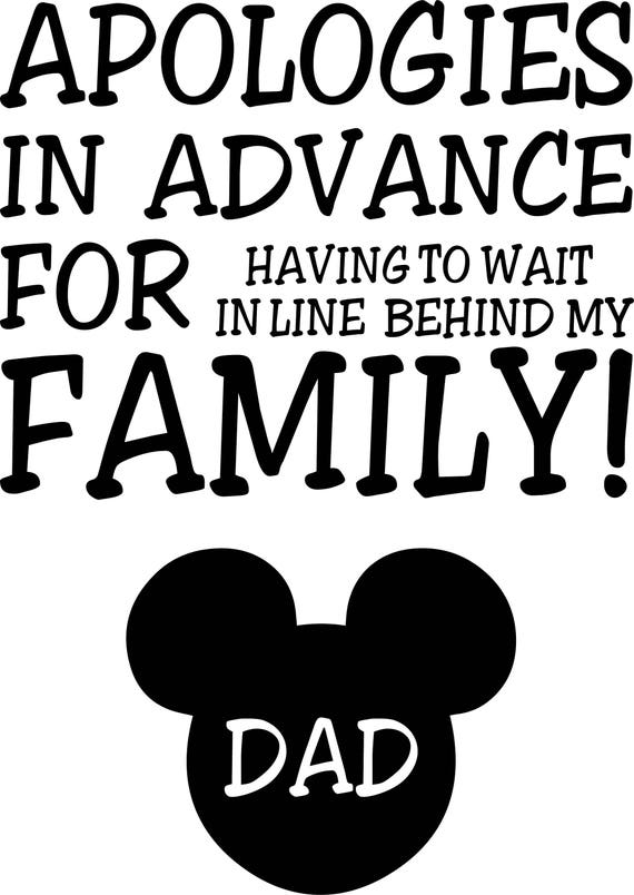 Download Disney Apologies SVG DXF jpg File: Shirt design for Dad