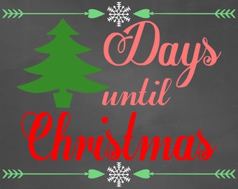 Christmas Countdown-SVG-Christmas Tree Svg-Christmas Svg-Santa Svg-Days Until Christmas Svg-Winter Svg-Merry Christmas Svg-Christmas File
