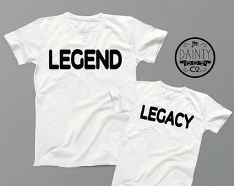 Legend & Legacy Set, Daddy and Me , Dad Matching T Shirts,Dad and Baby Matching Shirts, Daddy Daughter Matching,Father Son Matching Shirts